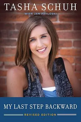 E-Book (epub) My Last Step Backward von Tasha Schuh, Jan Pavloski