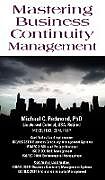 Livre Relié Mastering Business Continuity Management de Michael C Redmond