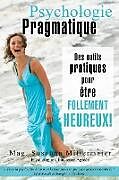 Kartonierter Einband Psychologie Pragmatique - French von Susanna Mittermaier