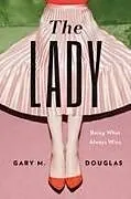 Kartonierter Einband The Lady von Gary M. Douglas