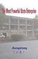 Couverture cartonnée The Most Powerful State Enterprise de Jiangdong