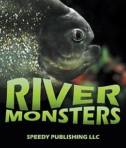 E-Book (epub) River Monsters von Speedy Publishing