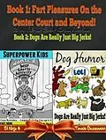 E-Book (epub) Superpower Kids - Comic Illustrations - Chapter Books For Kids Age 6-8 - Funny Dog Humor Jokes: Fart Book: 2 In 1 Box Set von El Ninjo & Timmie Gu