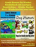 E-Book (epub) Comic Roman Für Kinder: Kinderbuch Mit Lustigen Geschichten (Kinder Bücher Ab 6 - Kinderbücher Zum Lesen) - Kinderbuch Hund: 2 In 1 Furz Buch Box Set von El Ninjo