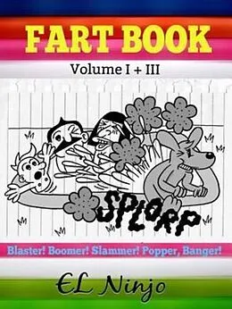 E-Book (epub) Fart Book: Gross Out Book With Sweet Farts von El Ninjo