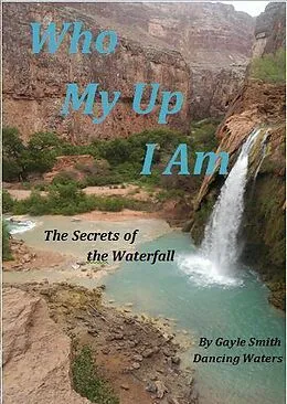 E-Book (epub) Who My Up I Am von Gayle Smith