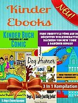 E-Book (epub) Kinder Ebooks: Lustige Kinder Bilderbücher und Kinderwitze - Comic Romane - Comic für Kinder - Für Kinder ab 6 (Bestseller Kinder): 3 In 1 Comic Für Kinder Box Set Kompilation von El Ninjo