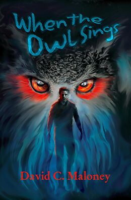 E-Book (epub) When the Owl Sings von David C. Maloney