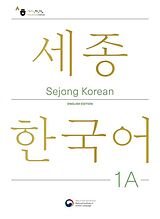 Couverture cartonnée Sejong Korean Student Book 1A - English Edition, m. 1 Audio de 