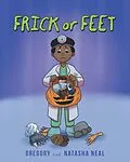 E-Book (epub) FRICK or FEET von Gregory, Natasha Neal