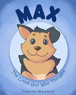 E-Book (epub) Max :The Little Guy Who Thought von Samuel Haddad