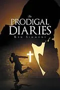 E-Book (epub) The Prodigal Diaries von Ken Simmons