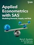 E-Book (epub) Applied Econometrics with SAS von Barry K. Goodwin, A. Ford Ramsey, Jan Chvosta