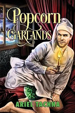 E-Book (epub) Popcorn Garlands von Ariel Tachna