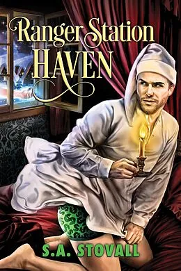 E-Book (epub) Ranger Station Haven von S. A. Stovall