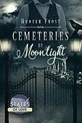 E-Book (epub) Cemeteries by Moonlight von Hunter Frost