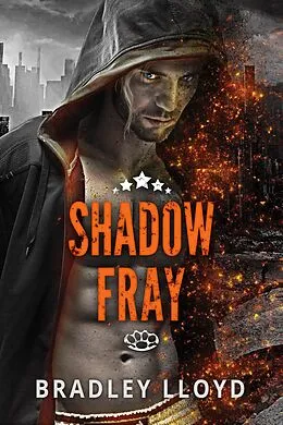 E-Book (epub) Shadow Fray von Bradley Lloyd