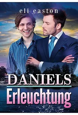 E-Book (epub) Daniels Erleuchtung von Eli Easton