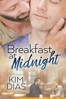 E-Book (epub) Breakfast at Midnight von Kim Dias