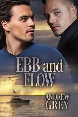 E-Book (epub) Ebb and Flow von Andrew Grey