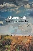 Kartonierter Einband Aftermath von Katherine Flannery Dering
