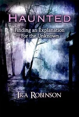 E-Book (epub) Haunted von Ira Robinson