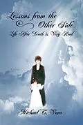 E-Book (epub) Lessons From The Other Side von Michael T Vara