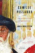 E-Book (epub) Camille Pissarro von Anka Muhlstein