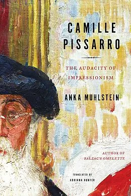 E-Book (epub) Camille Pissarro von Anka Muhlstein