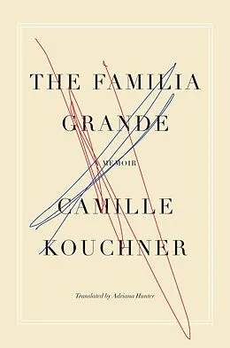 E-Book (epub) The Familia Grande von Camille Kouchner
