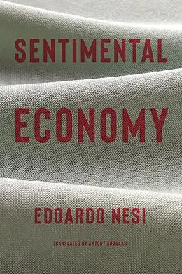 E-Book (epub) Sentimental Economy von Edoardo Nesi