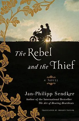 E-Book (epub) The Rebel and the Thief von Jan-Philipp Sendker