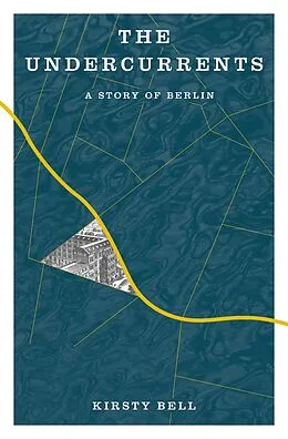 E-Book (epub) The Undercurrents von Kirsty Bell