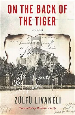 E-Book (epub) On the Back of the Tiger von Zülfü Livaneli