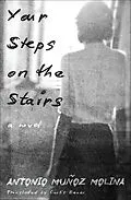 E-Book (epub) Your Steps on the Stairs von Antonio Muñoz Molina