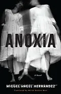 E-Book (epub) Anoxia von Miguel Ángel Hernández