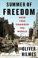 Fester Einband Summer of Freedom von Oliver Hilmes