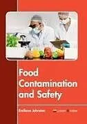 Fester Einband Food Contamination and Safety von 