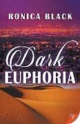Kartonierter Einband Dark Euphoria von Ronica Black