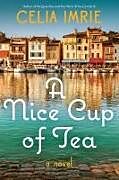 Kartonierter Einband A Nice Cup of Tea von Celia Imrie