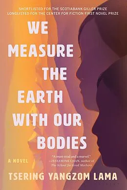 E-Book (epub) We Measure the Earth with Our Bodies von Tsering Yangzom Lama