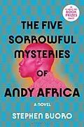 E-Book (epub) The Five Sorrowful Mysteries of Andy Africa von Stephen Buoro