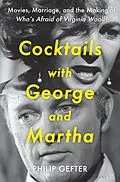 E-Book (epub) Cocktails with George and Martha von Philip Gefter