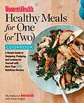 E-Book (epub) Women's Health Healthy Meals for One (or Two) Cookbook von Editors of Women's Health Maga, Katie Walker