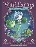 E-Book (epub) Wild Fairies #2: Lily's Water Woes von Brandi Dougherty