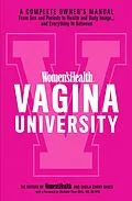 E-Book (epub) Women's Health Vagina University von Editors of Women's Health Maga, Sheila Curry Oakes
