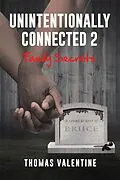 E-Book (epub) Unintentionally Connected 2 von Thomas Valentine