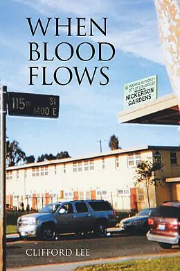 E-Book (epub) When Blood Flows von Clifford Lee