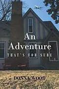 E-Book (epub) An Adventure - That's for Sure von Donna Wood