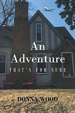 E-Book (epub) An Adventure - That's for Sure von Donna Wood